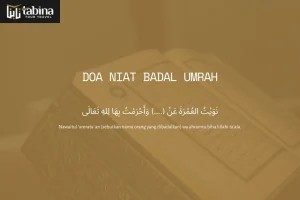 Doa Niat Badal Umrah