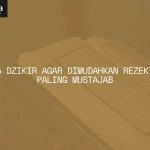 5 Dzikir Agar Dimudahkan Rezeki Paling Mustajab