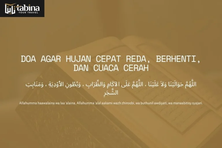 Doa Agar Hujan Cepat Reda, Berhenti, dan Cuaca Cerah