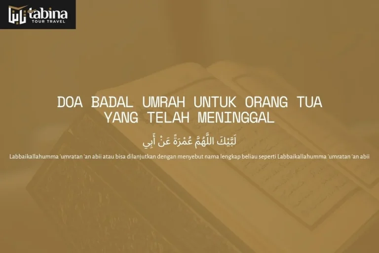 Doa Badal Umrah untuk Orang Tua yang Telah Meninggal