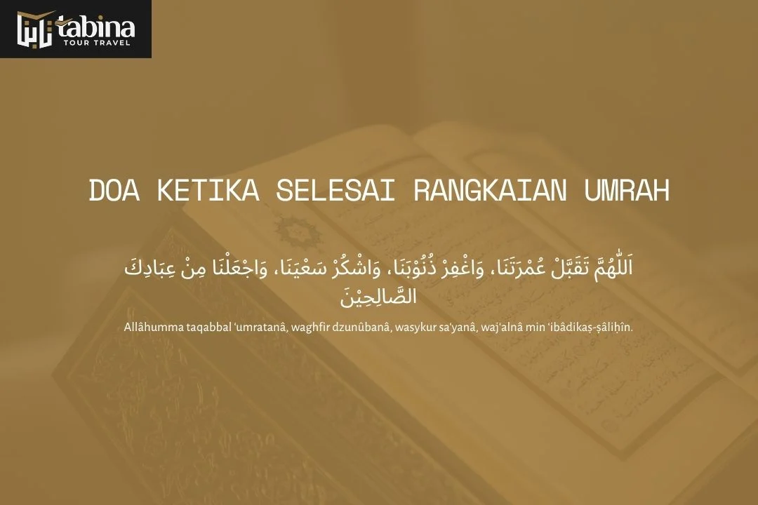 Doa Ketika Selesai Rangkaian Umrah
