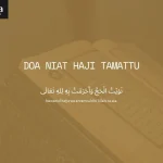 Doa Niat Haji Tamattu