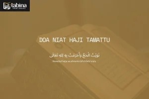 Doa Niat Haji Tamattu