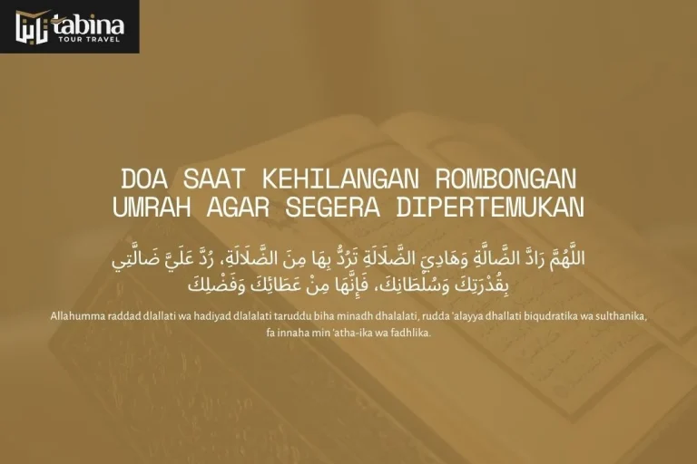 Doa Saat Kehilangan Rombongan Umrah agar Segera Dipertemukan