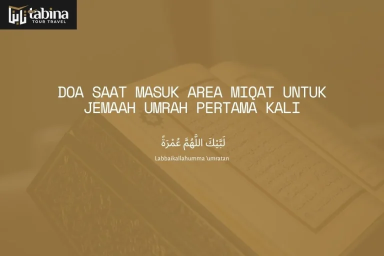 Doa Saat Masuk Area Miqat untuk Jemaah Umrah Pertama Kali