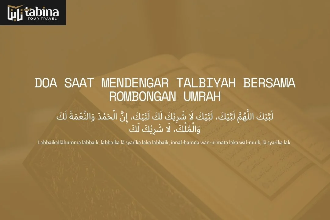 Doa Saat Mendengar Talbiyah Bersama Rombongan Umrah