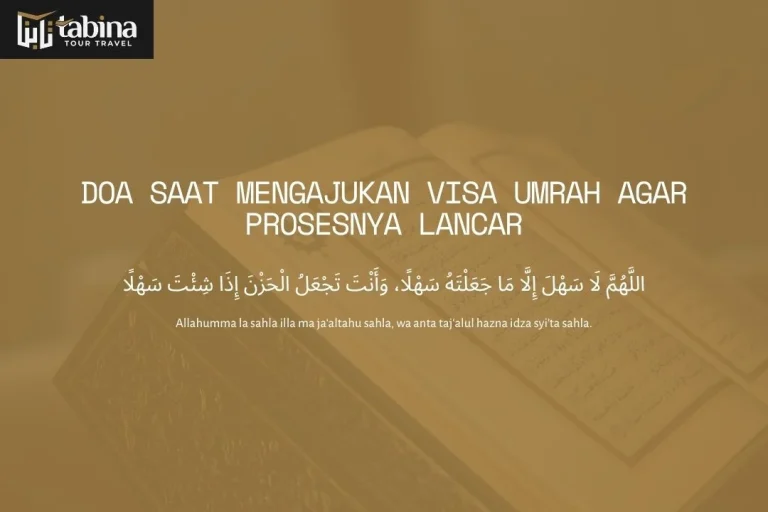 Doa Saat Mengajukan Visa Umrah agar Prosesnya Lancar