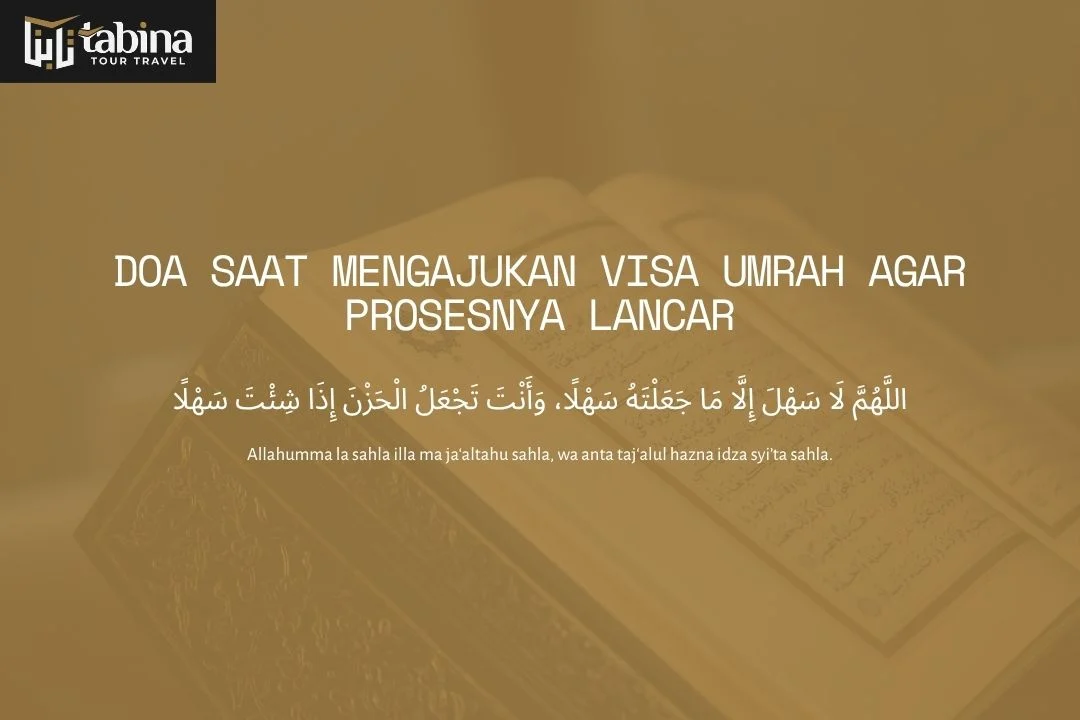 Doa Saat Mengajukan Visa Umrah agar Prosesnya Lancar