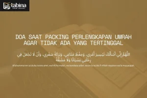 Doa Saat Packing Perlengkapan Umrah agar Tidak Ada yang Tertinggal