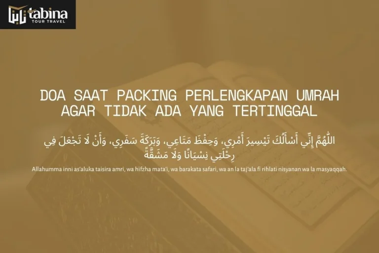 Doa Saat Packing Perlengkapan Umrah agar Tidak Ada yang Tertinggal