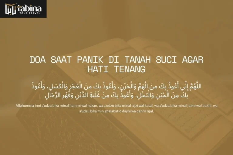 Doa Saat Panik di Tanah Suci agar Hati Tenang