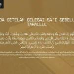 Doa Setelah Selesai Sa’i Sebelum Tahallul