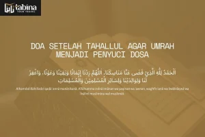 Doa Setelah Tahallul agar Umrah Menjadi Penyuci Dosa