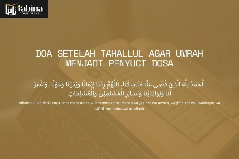 Doa Setelah Tahallul agar Umrah Menjadi Penyuci Dosa