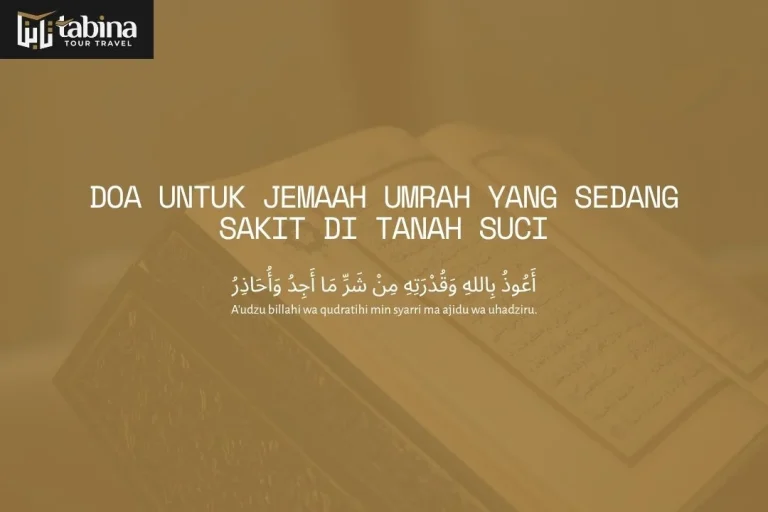 Doa untuk Jemaah Umrah yang Sedang Sakit di Tanah Suci