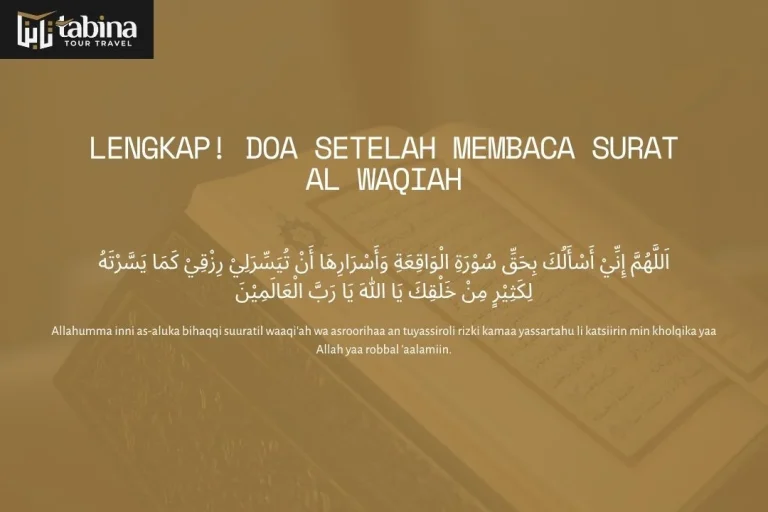 Lengkap! Doa Setelah Membaca Surat Al Waqiah