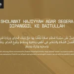 Sholawat Hajiyyah agar Segera Dipanggil ke Baitullah