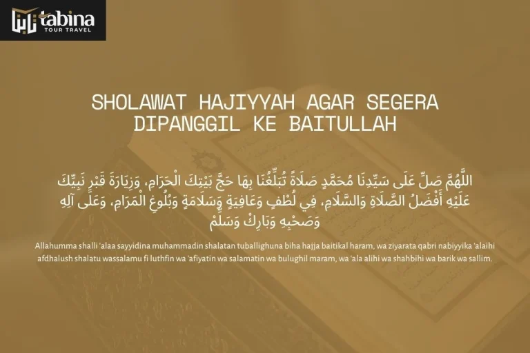 Sholawat Hajiyyah agar Segera Dipanggil ke Baitullah